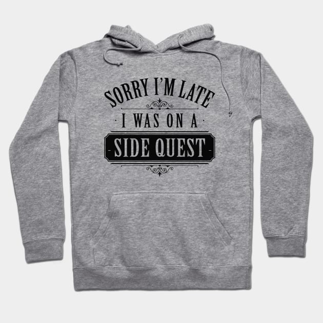 Side Quest Hoodie by LuckyFoxDesigns
